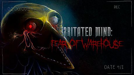 Irritated Mind: Fear of Warehouse Game