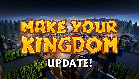 Make Your Kingdom