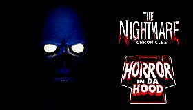 The Nightmare Chronicles - Horror In Da Hood