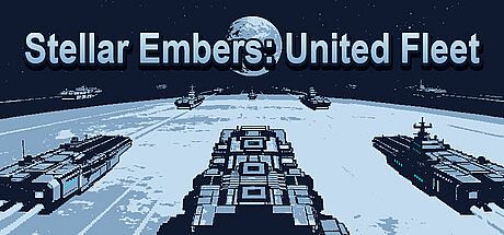 Stellar Embers: United Fleet