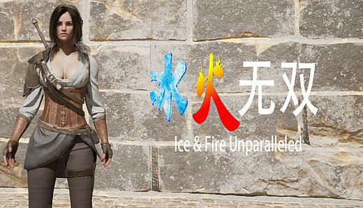 Ice and Fire Unparalleled