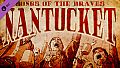 Nantucket - Songs of the Braves