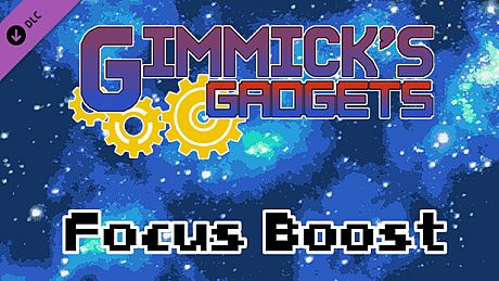 Gimmick's Gadgets - Focus Boost DLC