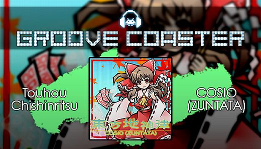 Groove Coaster - Touhou Chishinritsu