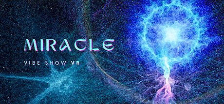 Miracle Vibe Show VR Game