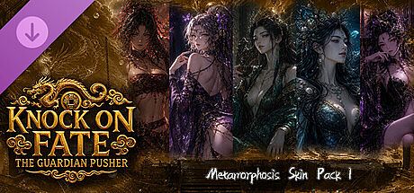 Knock on Fate：Metamorphosis Skin Pack I DLC