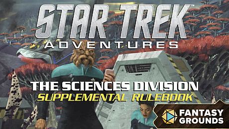 Fantasy Grounds - Star Trek Adventures: The Sciences Division Supplemental Rulebook DLC