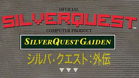 SilverQuest: Gaiden