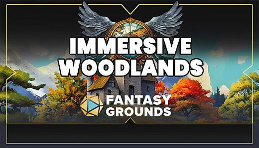 Fantasy Grounds - FG Immersive Woodlands Map Pack