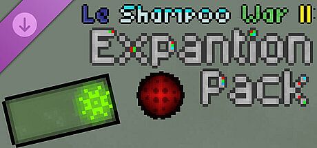 Le shampoo war II: Expantion pack
