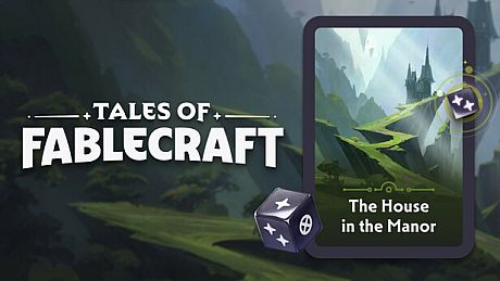 Tales of Fablecraft - House in the Manor Adventure DLC