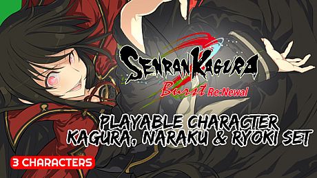 SENRAN KAGURA Burst Re:Newal - Playable Character Kagura, Naraku & Ryoki Set DLC