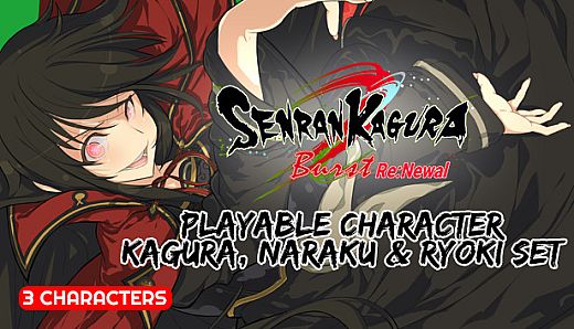 SENRAN KAGURA Burst Re:Newal - Playable Character Kagura, Naraku & Ryoki Set
