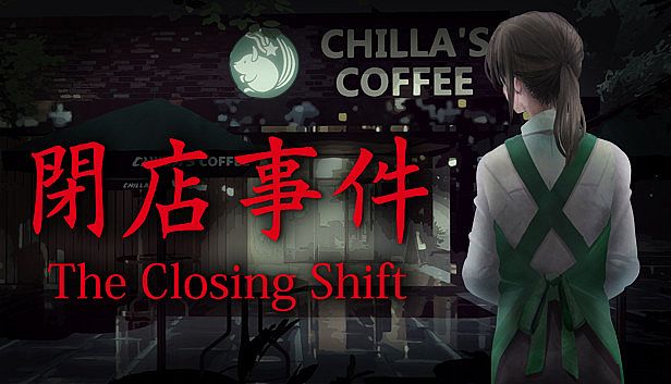Buy [Chilla's Art] The Closing Shift | 閉店事件