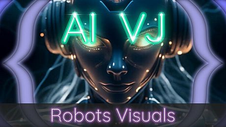 AI-VJ - Robots Visuals DLC