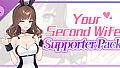 Your Second Wife – Supporter Pack