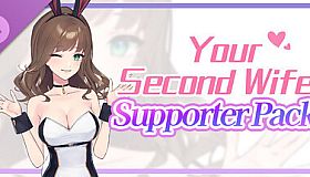 Your Second Wife – Supporter Pack