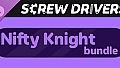 Screw Drivers - Nifty Knight Bundle