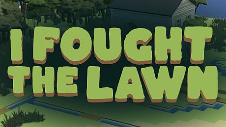 I Fought the Lawn Game