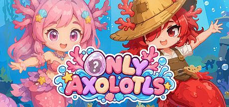 Only Axolotls Game