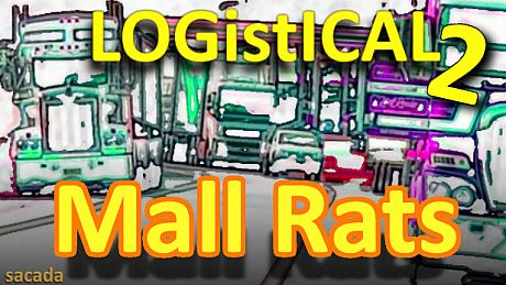 LOGistICAL 2: Mall Rats DLC
