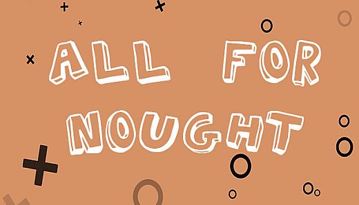 All For Nought - Tic Tac Toe