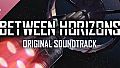 Between Horizons Soundtrack
