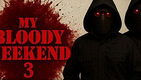 My Bloody Weekend 3
