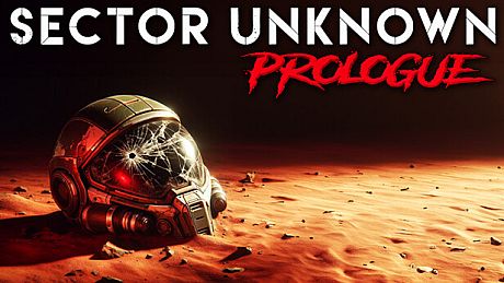 Sector Unknown - Prologue Game