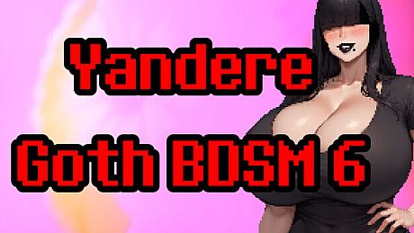 Yandere Goth BDSM 6 Game