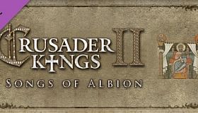 Crusader Kings II: Songs of Albion