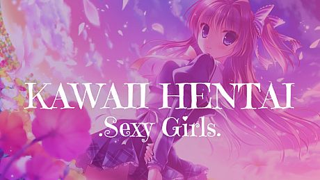 Kawaii Hentai Sexy Girls Game