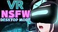 VR NSFW Desktop Mode