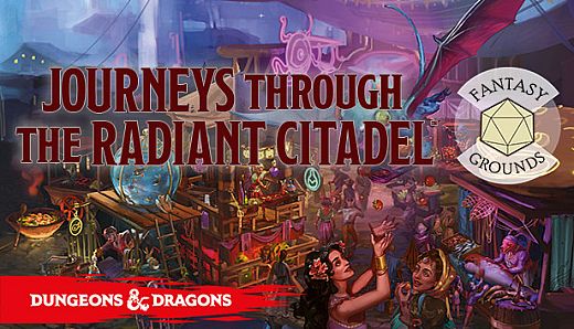 Fantasy Grounds - D&D Journeys through the Radiant Citadel