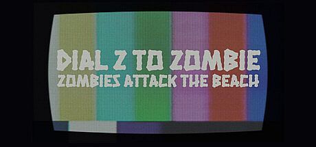 Dial Z to Zombie: Zombies Attack the Beach Game