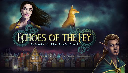 Echoes of the Fey: The Fox's Trail