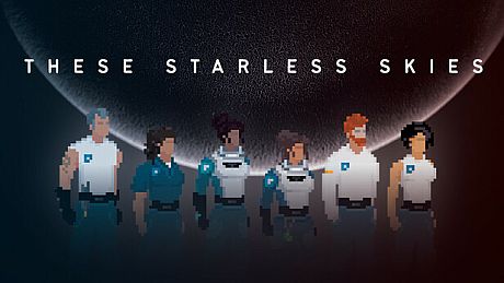 These Starless Skies Game