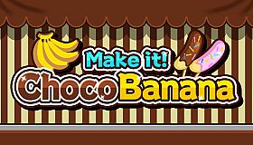Make it! Choco Banana