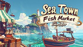 Sea Town - Fish Market Simulator