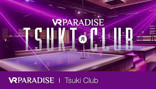 VR Paradise - Tsuki Club
