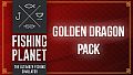 Fishing Planet: Golden Dragon Pack