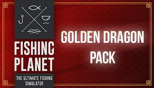 Fishing Planet: Golden Dragon Pack