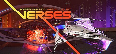 Verses: Hyper-Kinetic Aerial Joust