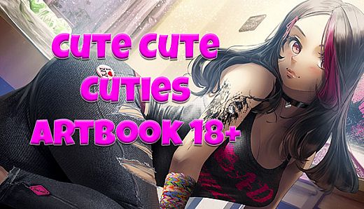 Cute Cute Cuties - Artbook 18+