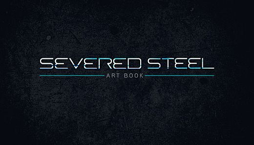 Severed Steel - Art Book