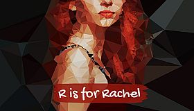 R is for Rachel