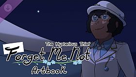 The Mysterious Thief; Forget Me Not Artbook