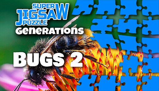 Super Jigsaw Puzzle: Generations - Bugs 2