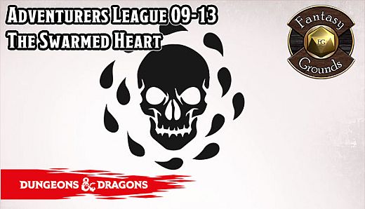 Fantasy Grounds - D&D Adventurers League 09-13 The Swarmed Heart