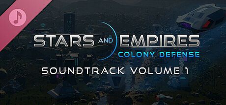 Stars And Empires: Colony Defense - Soundtrack, Volume 1 DLC